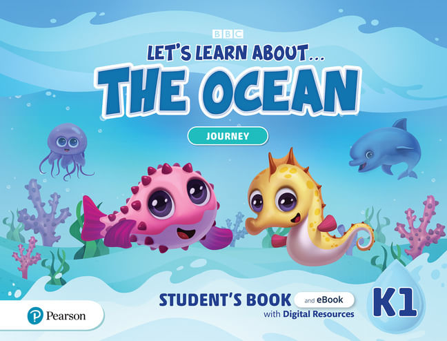 LET-S-LEARN-ABOUT----THE-OCEAN-K1---JOURNEY----Student-s-Book-and-EBook-with-Digital-Resources