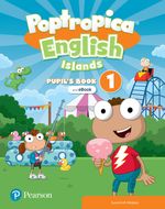 POPTROPICA-ISLANDS-LEVEL-1----Pupil-s-Book-and-EBook-with-Online-Practice-and-Digital-Resources