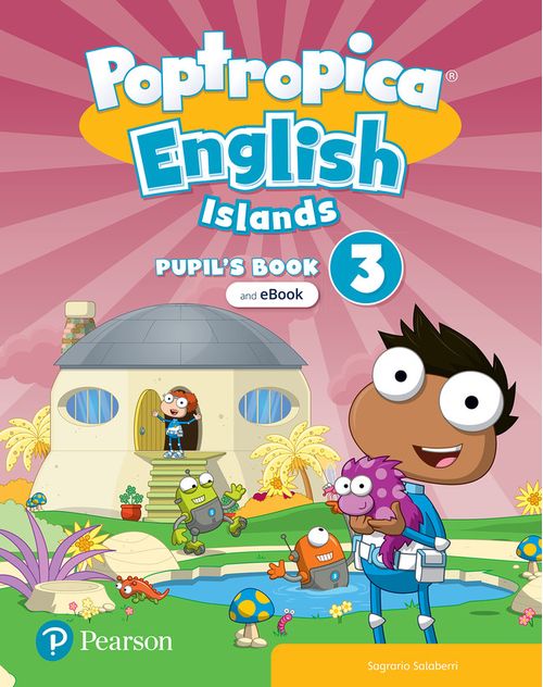 POPTROPICA ISLANDS LEVEL 3 -  Pupil's Book and EBook with Online Practice and Digital Resources #