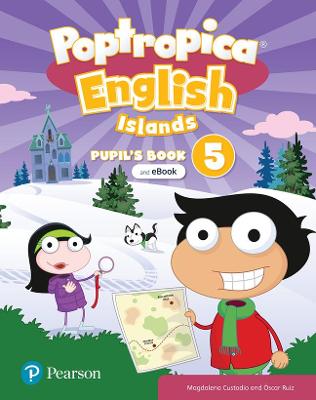 POPTROPICA ISLANDS LEVEL 5 -  Pupil's Book and EBook with Online Practice and Digital Resources #