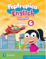 POPTROPICA-ISLANDS-LEVEL-6----Pupil-s-Book-and-EBook-with-Online-Practice-and-Digital-Resources