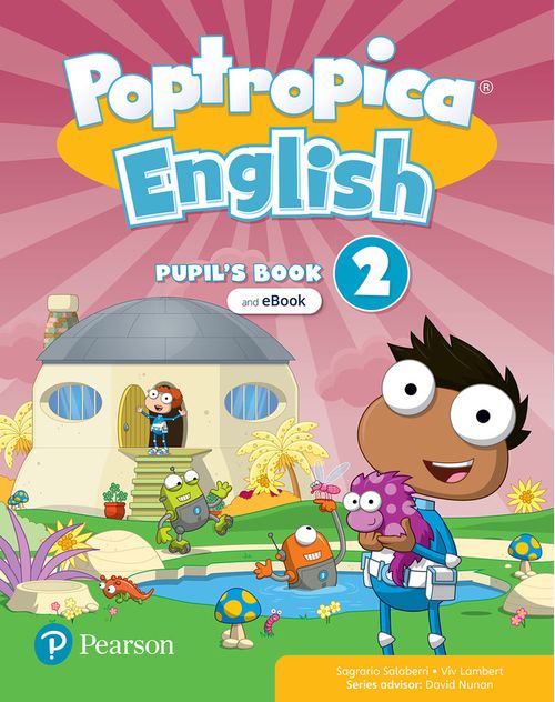 POPTROPICA ENGLISH BR 2 -  Pupil's Book and EBook with Online Practice and Digital Resources #
