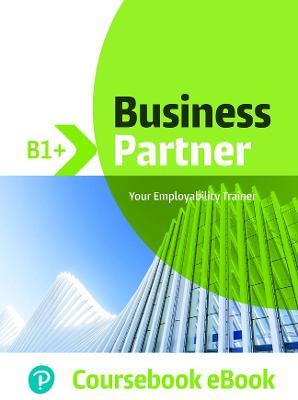BUSINESS PARTNER B1+ -  Students' EBook+READER+ EBOOK & MYENGLISHLAB PACK  *Digital*