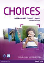 CHOICES-INTERMEDIATE----STUDENT-S-with-My-English-Lab