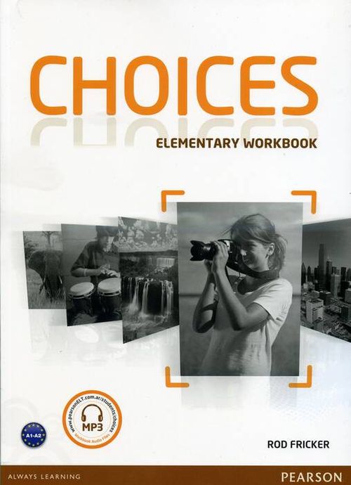 CHOICES  ELEMENTARY -  WORKBOOK