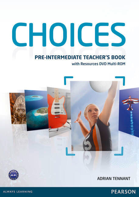 CHOICES  PRE INTERMEDIATE - TEACHER´S HANDBOOK with MultiRom