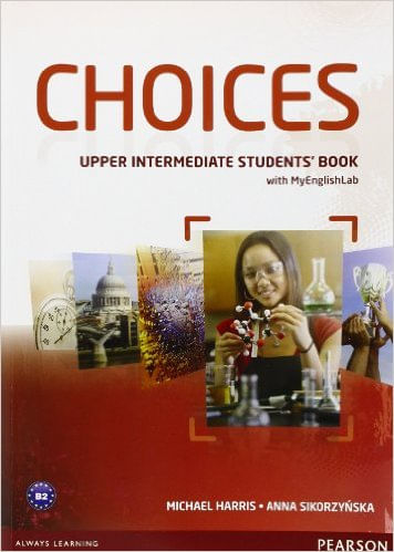 CHOICES-UPPER-INTERMEDIATE----STUDENT-S-with-My-English-Lab