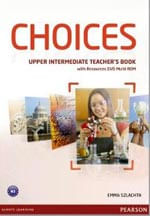 CHOICES UPPER INTERMEDIATE - TEACHER´S HANDBOOK w/MultiRom