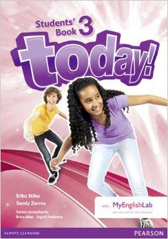 TODAY! 3 -  STUDENT`S BOOK with MY ENGLISH LAB