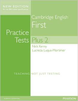 CAMBRIDGE FIRST -PRACTICE TESTS PLUS 2 ST`S w/Key Up2015