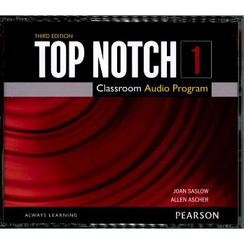 TOP NOTCH 1_CLASS AUDIO PROGRAM  **3rd Ed**