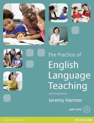PRACTICE OF ENGLISH LANGUAGE TEACHING 5E with DVD