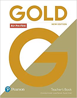 GOLD B1+ PRE-FIRST - TEACHER'S BOOK  **2nd Edition**