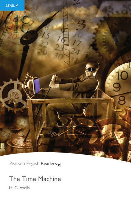 TIME MACHINE  - Pearson English Readers 4