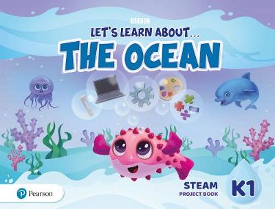 LET'S LEARN ABOUT :   THE OCEAN K1 - STEAM Project Book