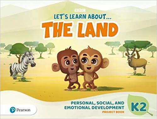 LET'S LEARN ABOUT :  THE LAND K2 - Personal, Social & Emotional Development Project Book