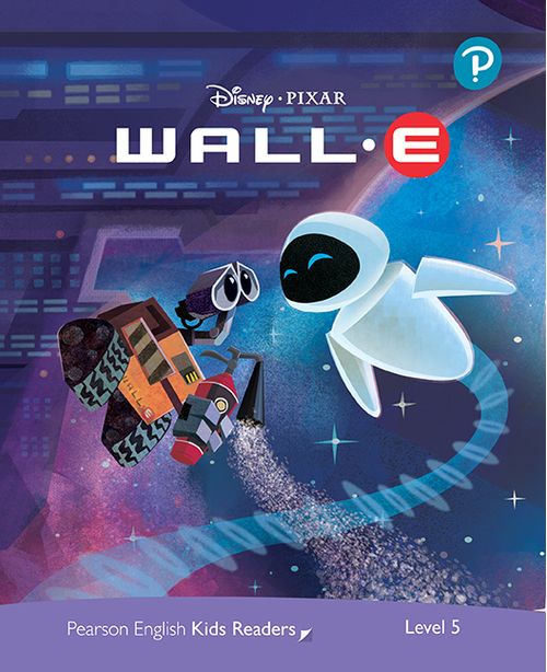 WALL-E . Disney  - Pearson English Kids Readers 5