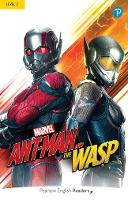 MARVEL'S ANT-MAN AND THE WASP  - Pearson English Kids Readers 2