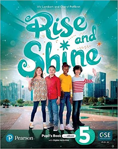 RISE and SHINE! 5 -  Pupil's Book with PEP Access Code Pack