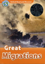 GREAT MIGRATIONS_Book & CD - Oxford Read & Discover 5