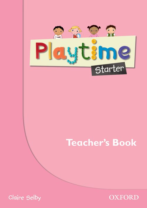 PLAYTIME  STARTER - TEACHER`S