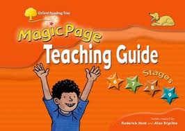 OXFORD READING TREE - MAGIC PAGE:TEACHING GUIDE - Stages 6-9