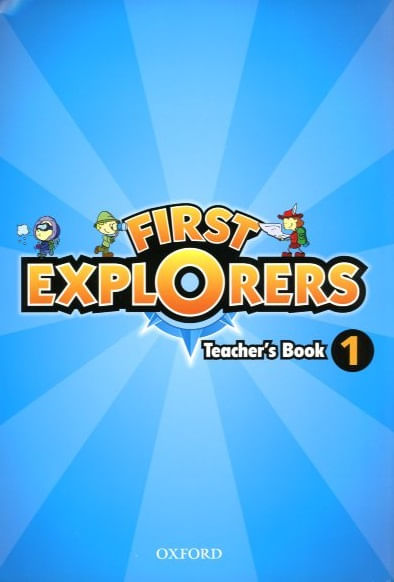 FIRST EXPLORERS 1 -TEACHER`S