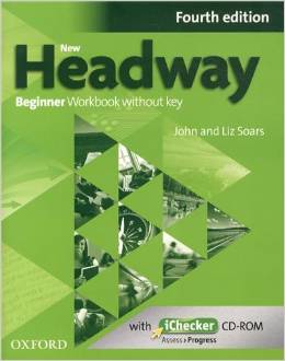 NEW HEADWAY  BEGINNER -  WORKBOOK & iChecker Fourth Edition #