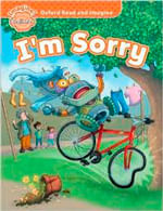 OXFORD-READ-AND-IMAGINE--BEGINNER--I-m-Sorry