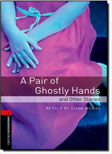 PAIR OF GHOSTLY HANDS AND OTHER STORIES,A - BKWL3