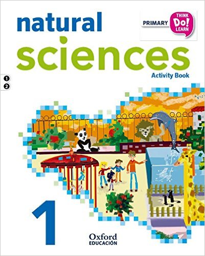 THINK DO LEARN : NATURAL SCIENCES 1 - WORKBOOK - Kel Ediciones