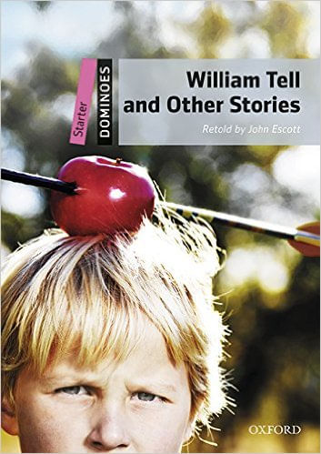 WILLIAM TELL AND OTHER STORIES- Dominoes Starter w/MP3  *New
