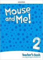 MOUSE-AND-ME--Level-2-------Teacher-s-Book-with-Audio-CDs