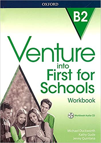 VENTURE INTO FIRST FOR SCHOOLS B2 -  WB s/key Pack