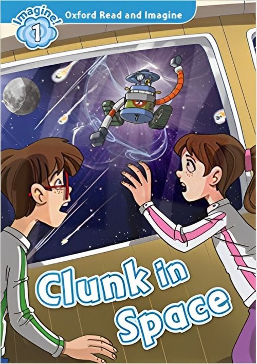OXFORD READ AND IMAGINE 1 : Clunk in Space MP3 Pack
