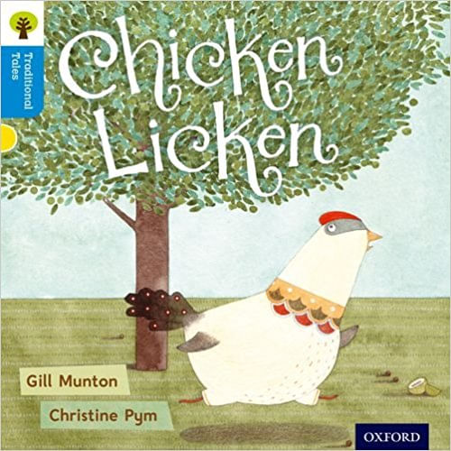 CHICKEN LICKEN - ORT Stage 3 Traditional Tales