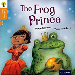 FROG PRINCE, THE - ORT Stage 6 Traditional Tales