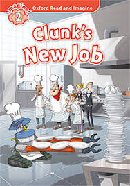 OXFORD READ AND IMAGINE 2 : Clunk`s New Job *MP3 Pack