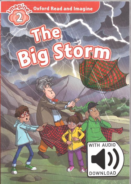 OXFORD READ AND IMAGINE 2 : The Big Storm *MP3 Pack