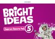 BRIGHT IDEAS 5 -   TEACHER'S RESOURCE PACK