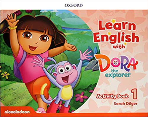 LEARN ENGLISH WITH DORA THE EXPLORER 1 -     ACTIVITY BOOK