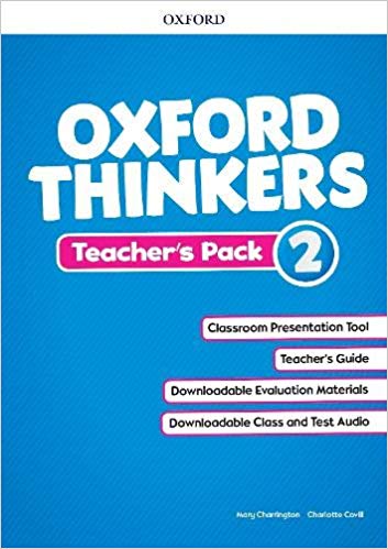 OXFORD THINKERS 2 -    TEACHER'S PACK