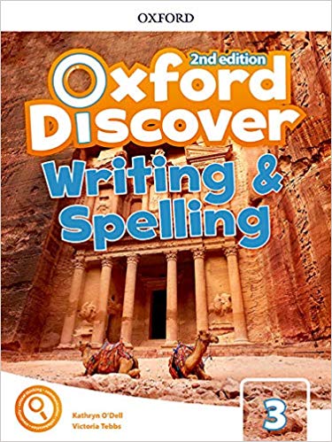 OXFORD DISCOVER 3 :   WRITING AND SPELLING *2nd Ed*