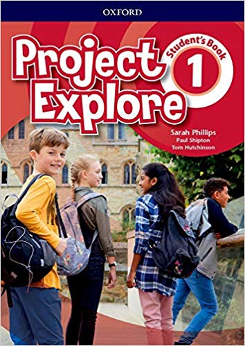 PROJECT EXPLORE 1-         STUDENT`S BOOK