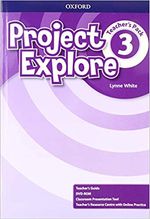 PROJECT-EXPLORE-3------TEACHER-S-PACK