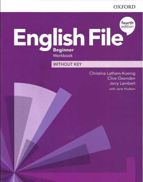 ENGLISH FILE BEGINNER-   WORKBOOK  4th Ed