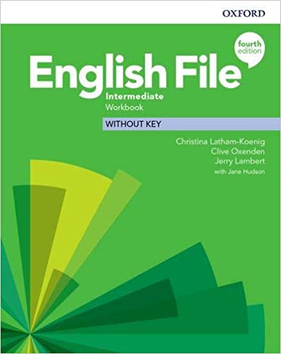 ENGLISH FILE INTERMEDIATE -    WORKBOOK 4th Edition