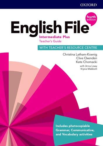 ENGLISH FILE INTERMEDIATE PLUS -TCH'S RESOURCE PK  4th Ed