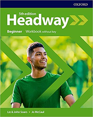 HEADWAY  BEGINNER -     WORKBOOK  5th Ed