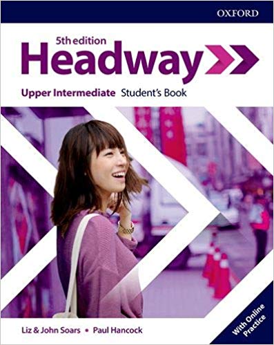 HEADWAY UPPER INTERMEDIATE -       STUDENT`S w/Online Pract 5th Ed